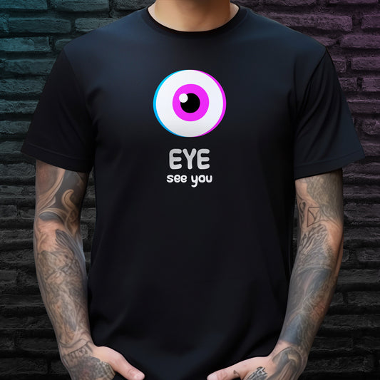 Illustrated cartoon eyeball design and 'Eye See You' text on black t-shirt